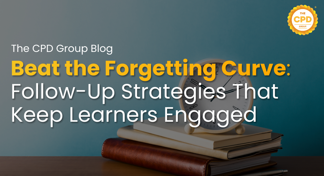 Beat the Forgetting Curve: Follow-Up Strategies That Keep Learners Engaged